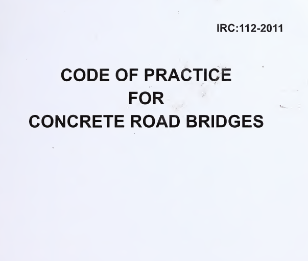 IRC 112-2011 A code of practice for concrete road bridges
